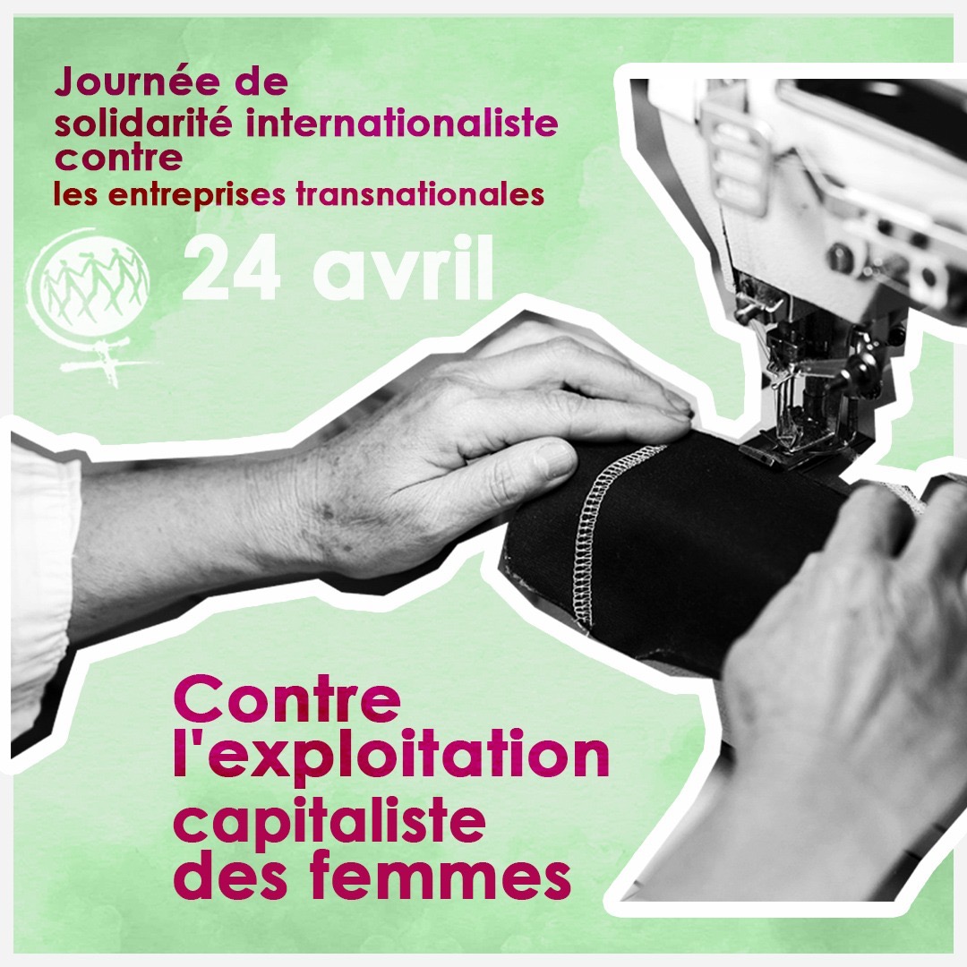 24 avril 2023, Journée Internationale de Solidarité Féministe contre les Sociétés Transnationales